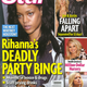 Illustration for article titled This Week in Tabloids: Rihanna Is Probably Drunk and High Right Now